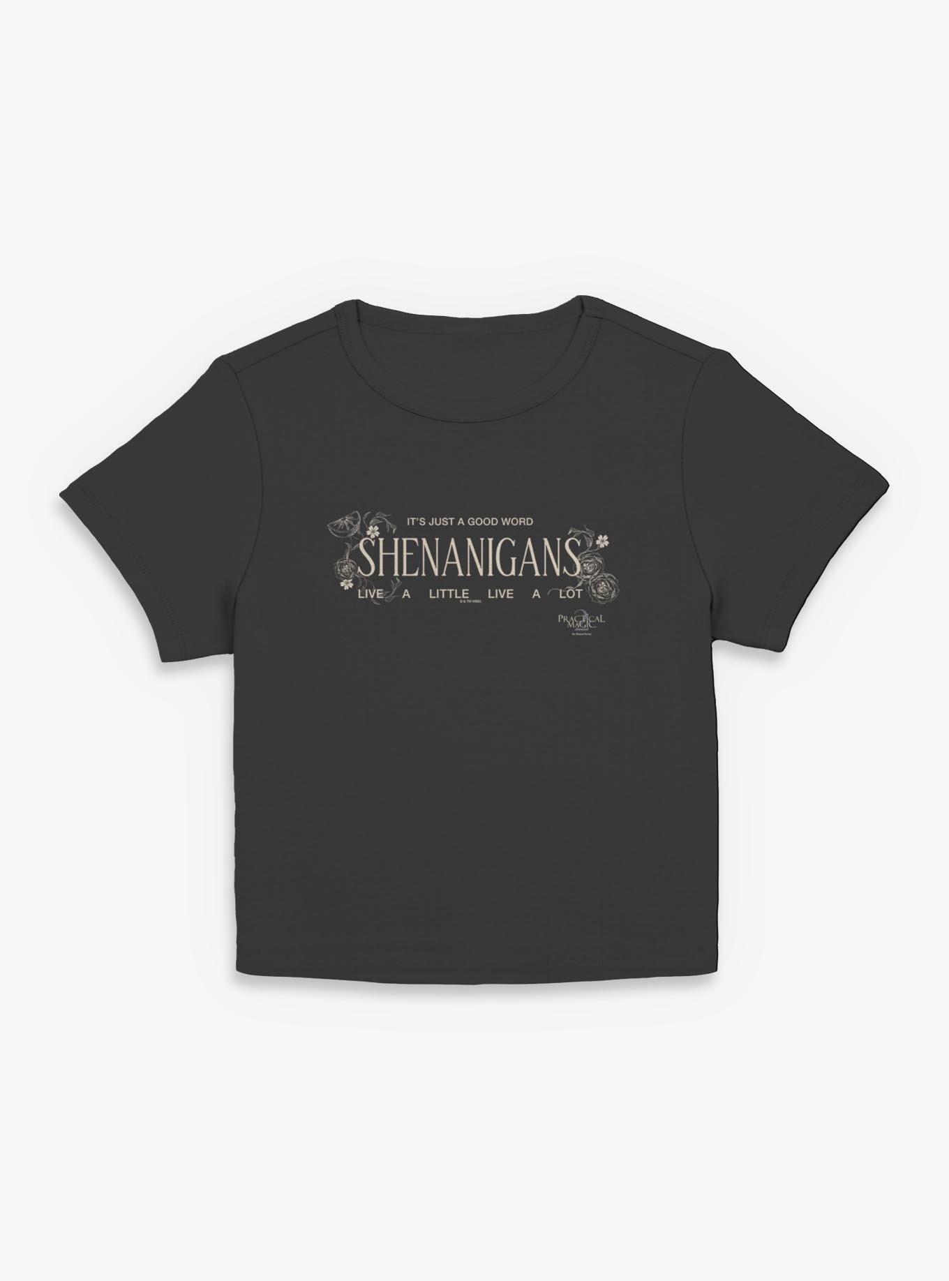 Practical Magic 2 Good Word Shenanigans Girls Baby T-Shirt