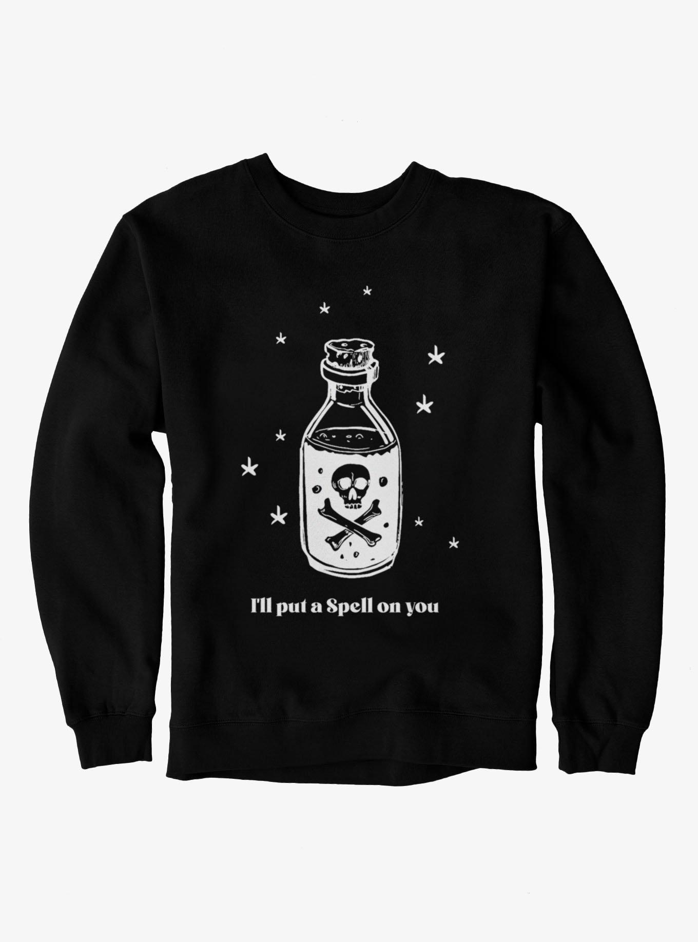 I'll Put A Spell On You Sweatshirt