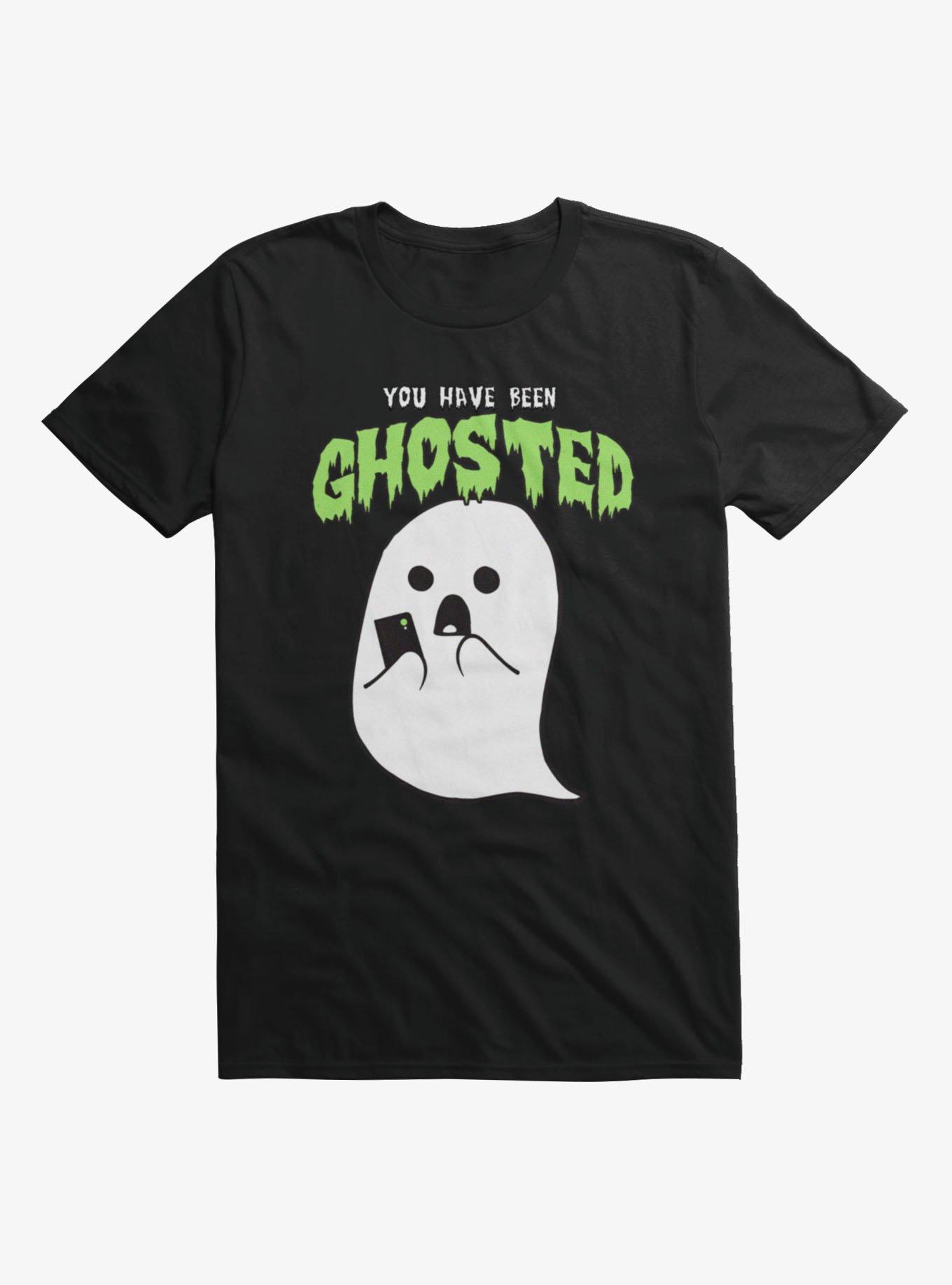 You Been Ghosted T-Shirt