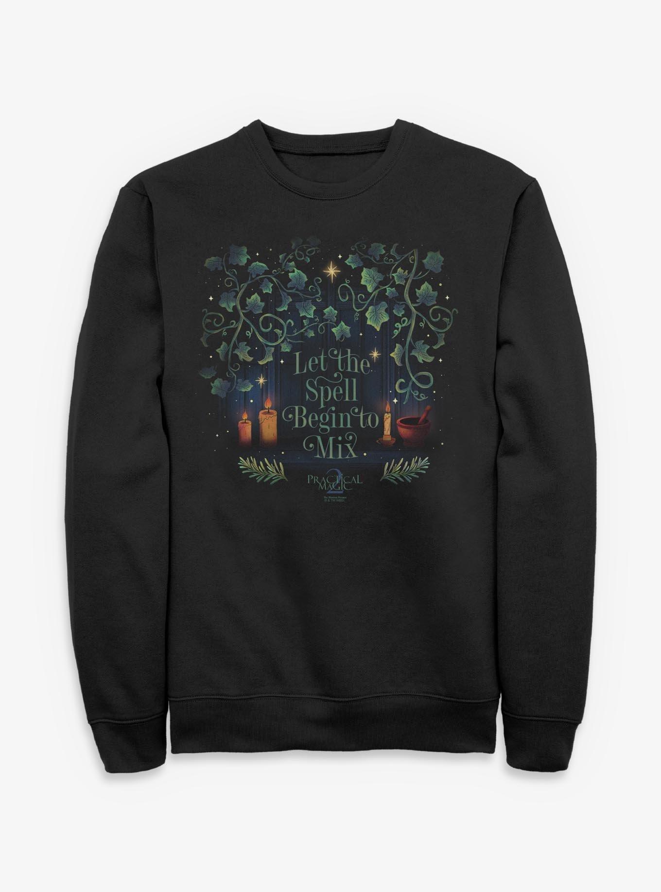 Practical Magic 2 Let The Spell Begin To Mix Sweatshirt