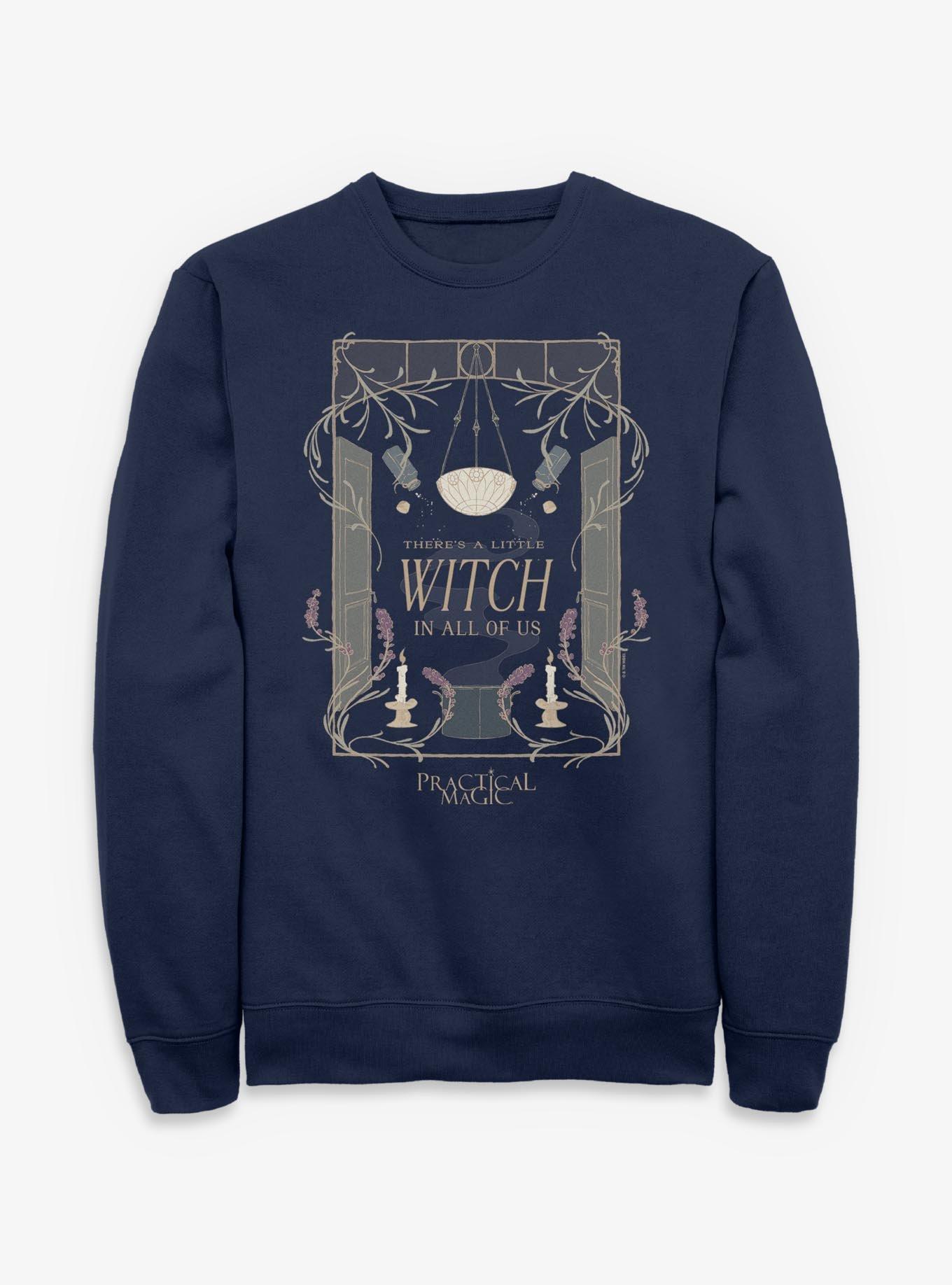 Practical Magic Witch In All Of Us Sweatshirt