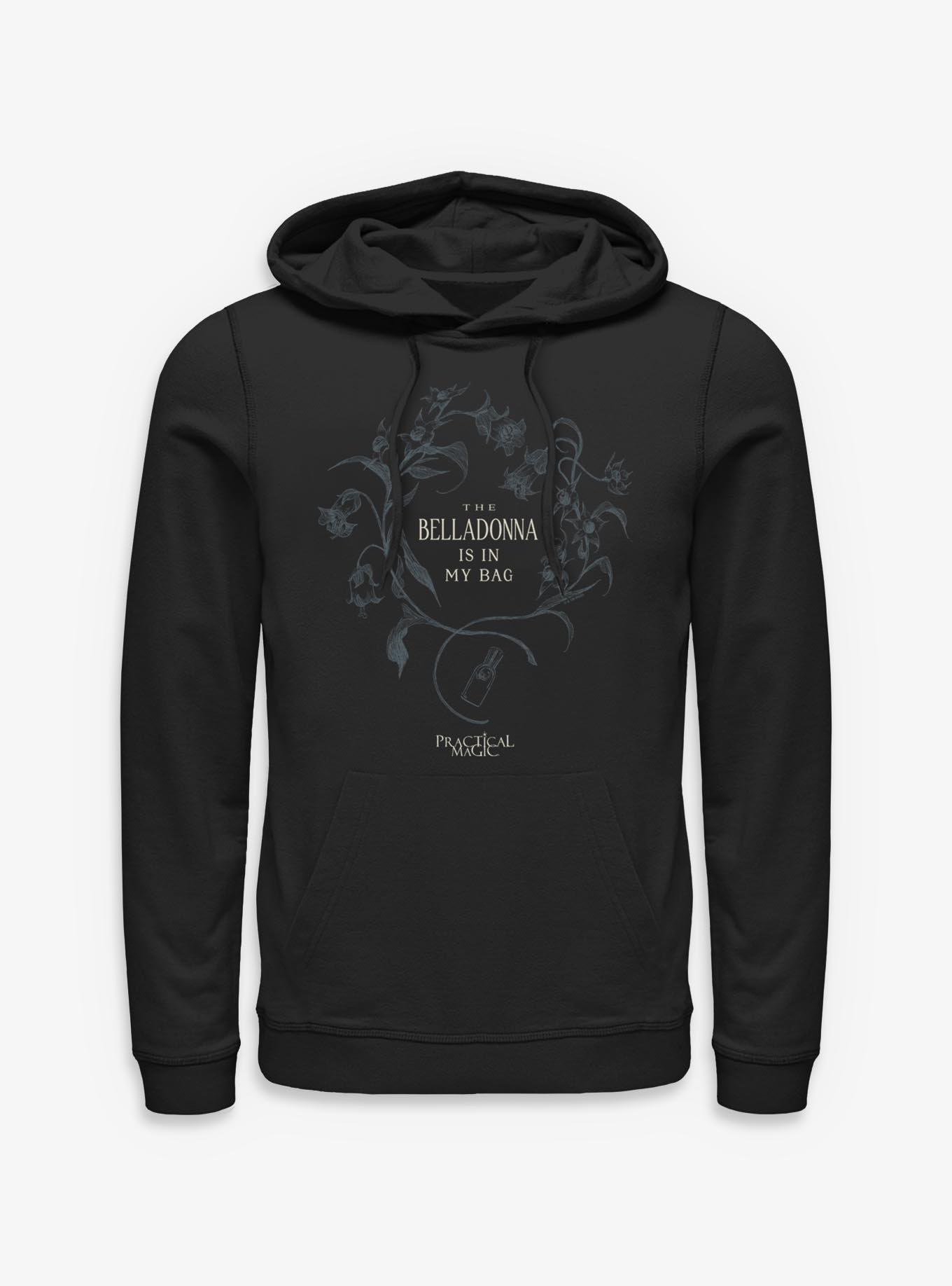 Practical Magic The Belladonna Is My Bag Hoodie