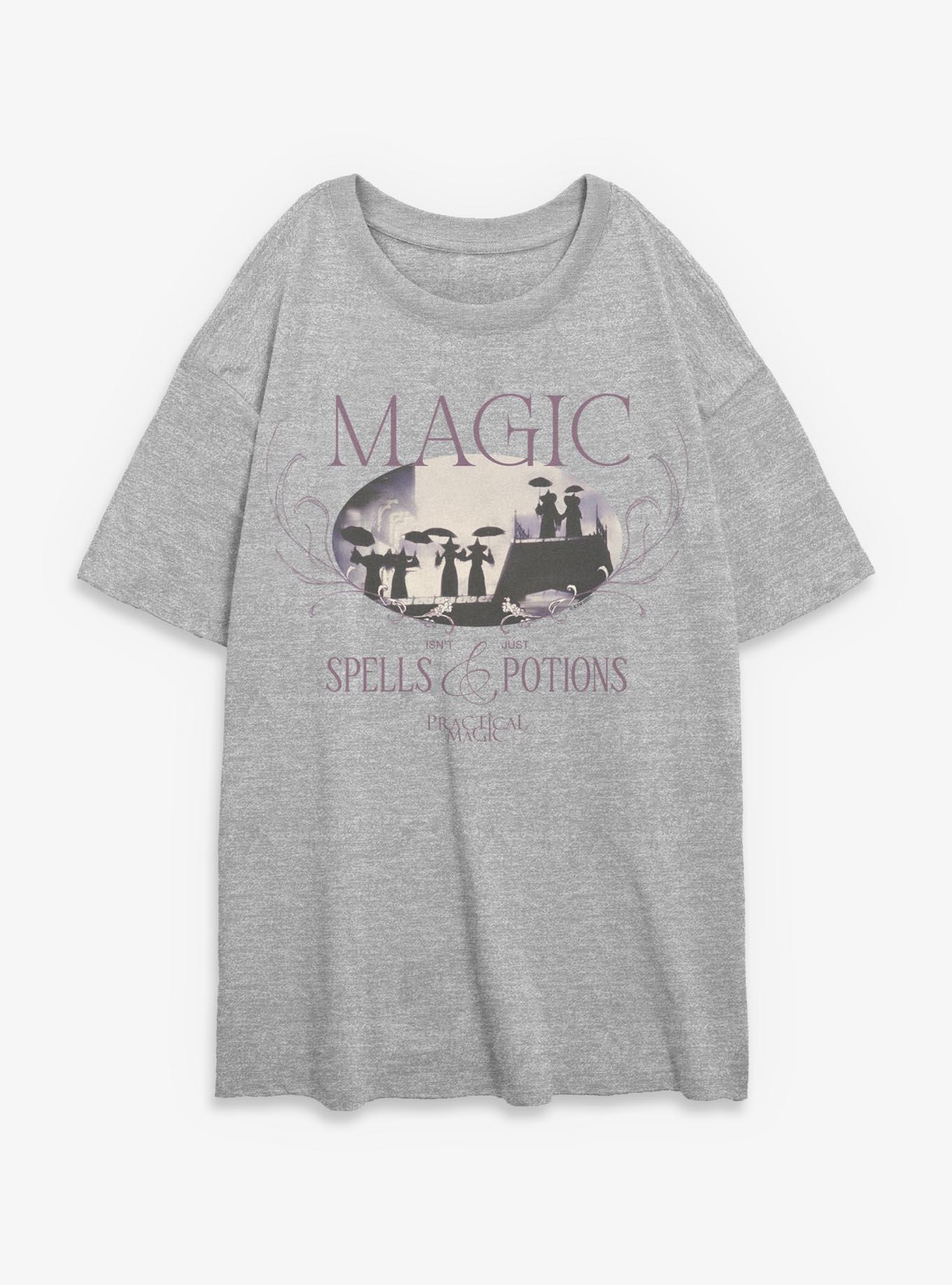 Practical Magic More Than Spells And Potions Womens Oversized T-Shirt