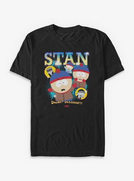 South Park Stan Dude ! Duuuddde ! Big & Tall T-Shirt - BLACK | Hot