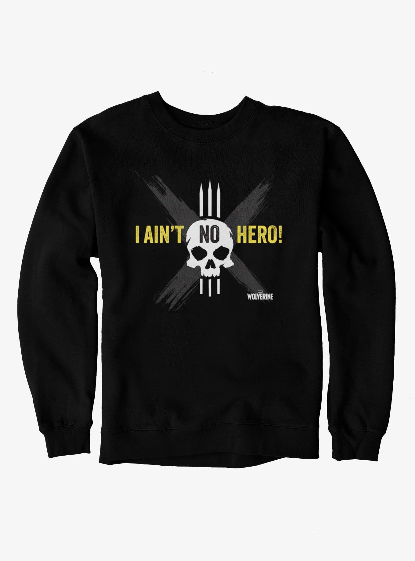 Marvel Wolverine I Ain't No Hero X Slash Skull Sweatshirt