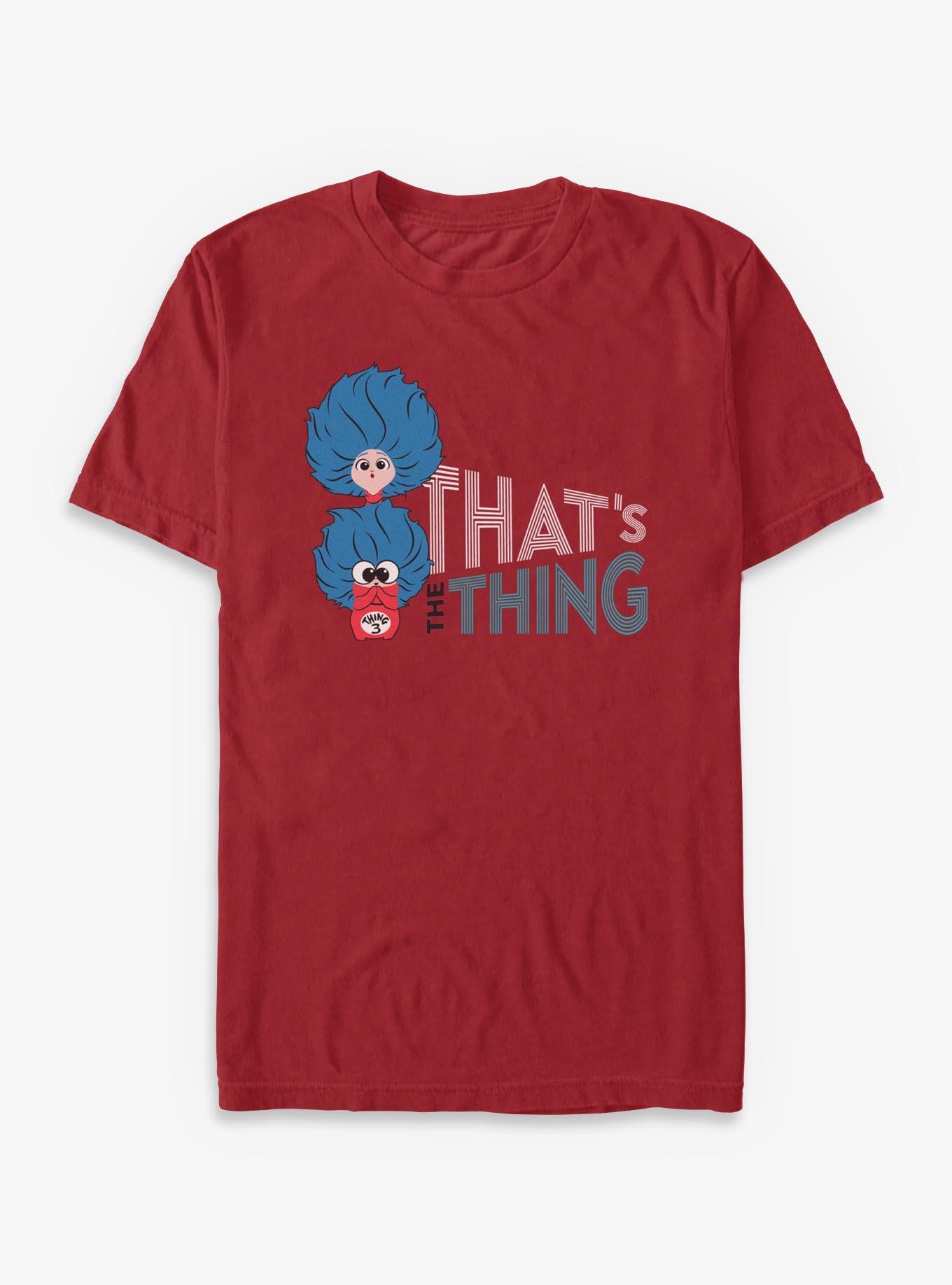 Dr. Seuss That's The Thing T-Shirt