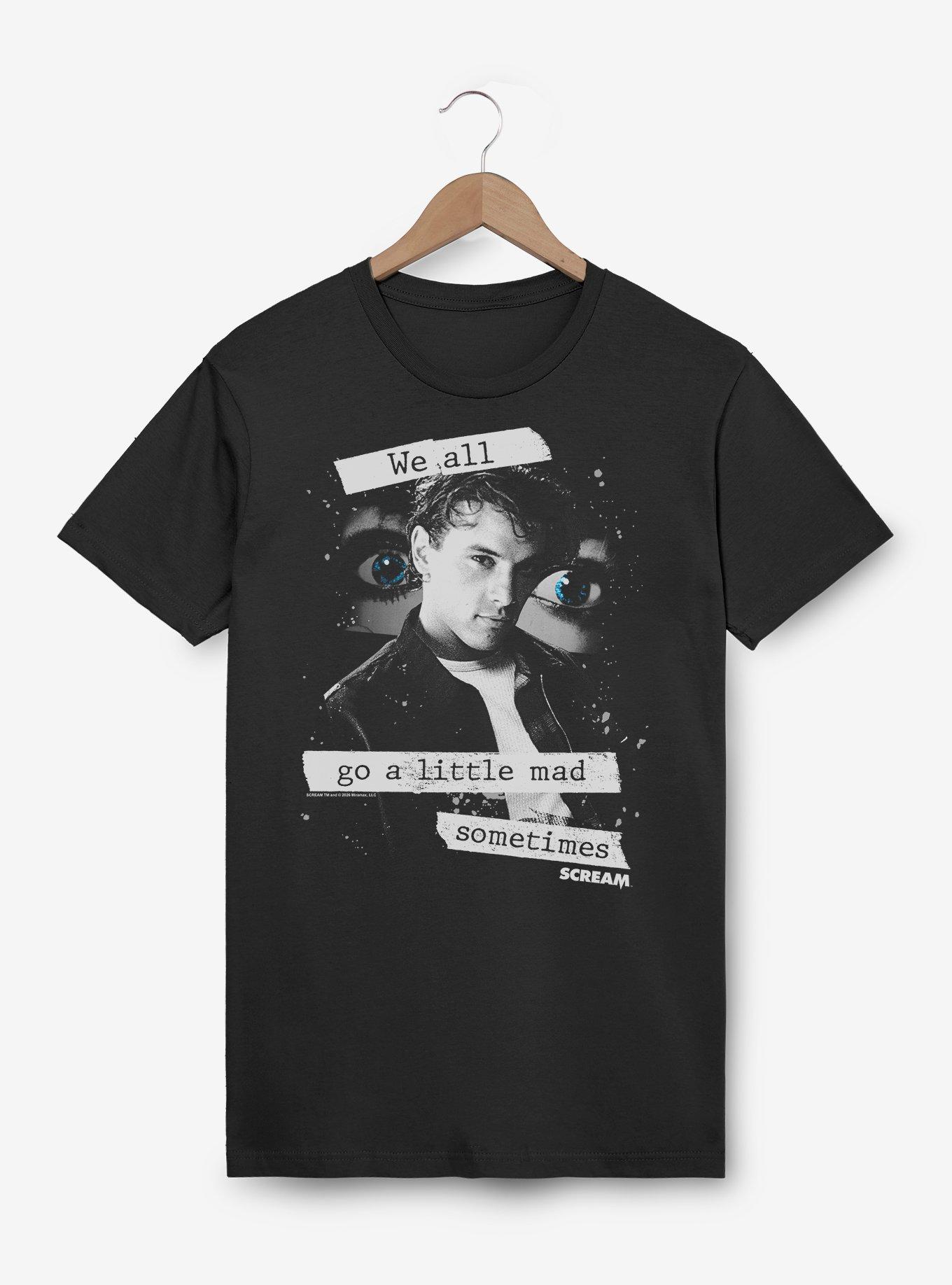 Scream We All Go A Little Mad T-Shirt