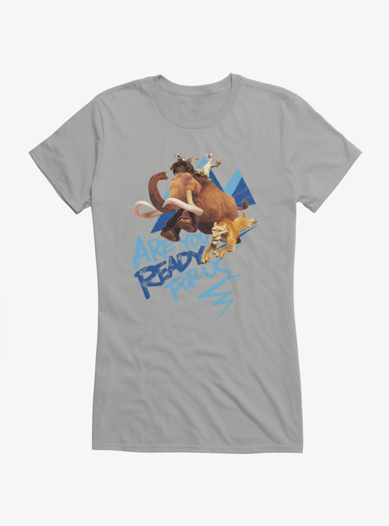 Ice Age Are You Ready For Us Girls T-Shirt