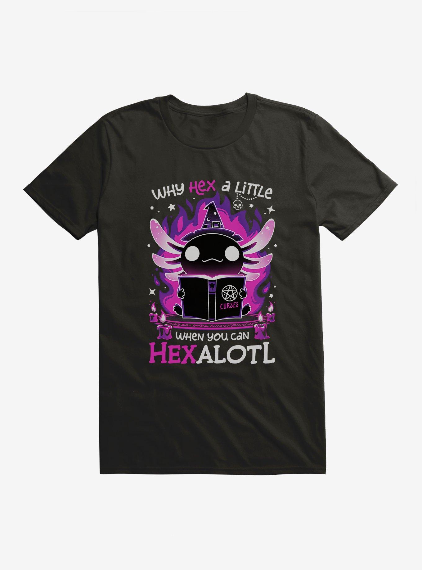 You Can Hexalotl T-Shirt
