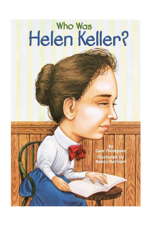 Who Was Helen Keller?, by Gare Thompson and Nancy Harrison | Mardel ...