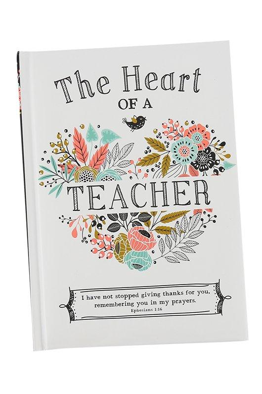 The Heart of a Teacher Gift Book, by Christian Art Gifts Mardel