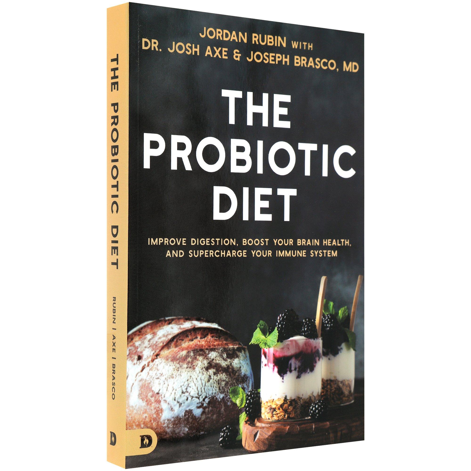 The Probiotic Diet, by Jordan Rubin, Dr. Josh Axe, & Dr. Joseph Brasco ...