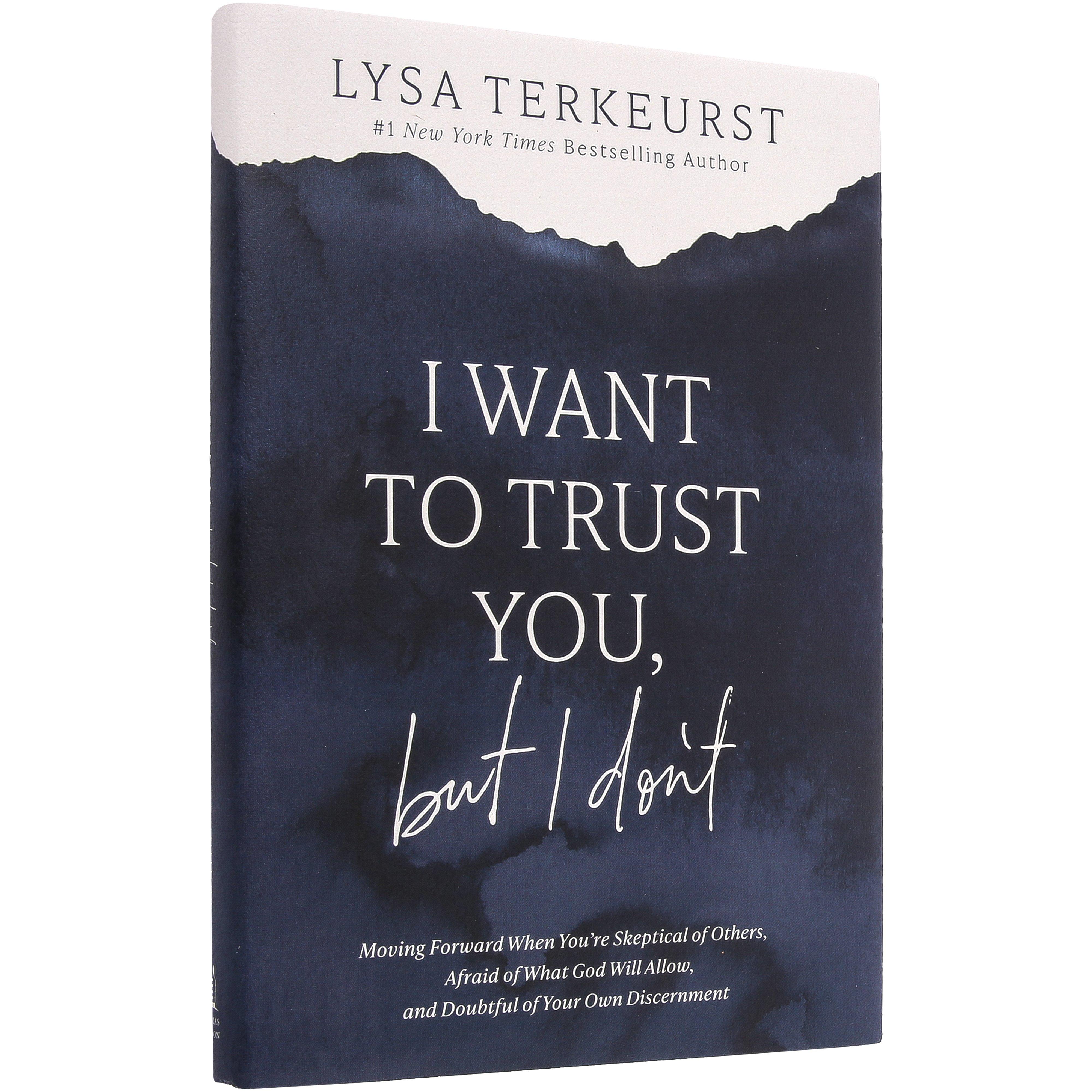 I Want to Trust You but I Don't, by Lysa TerKeurst | Mardel | 4158812
