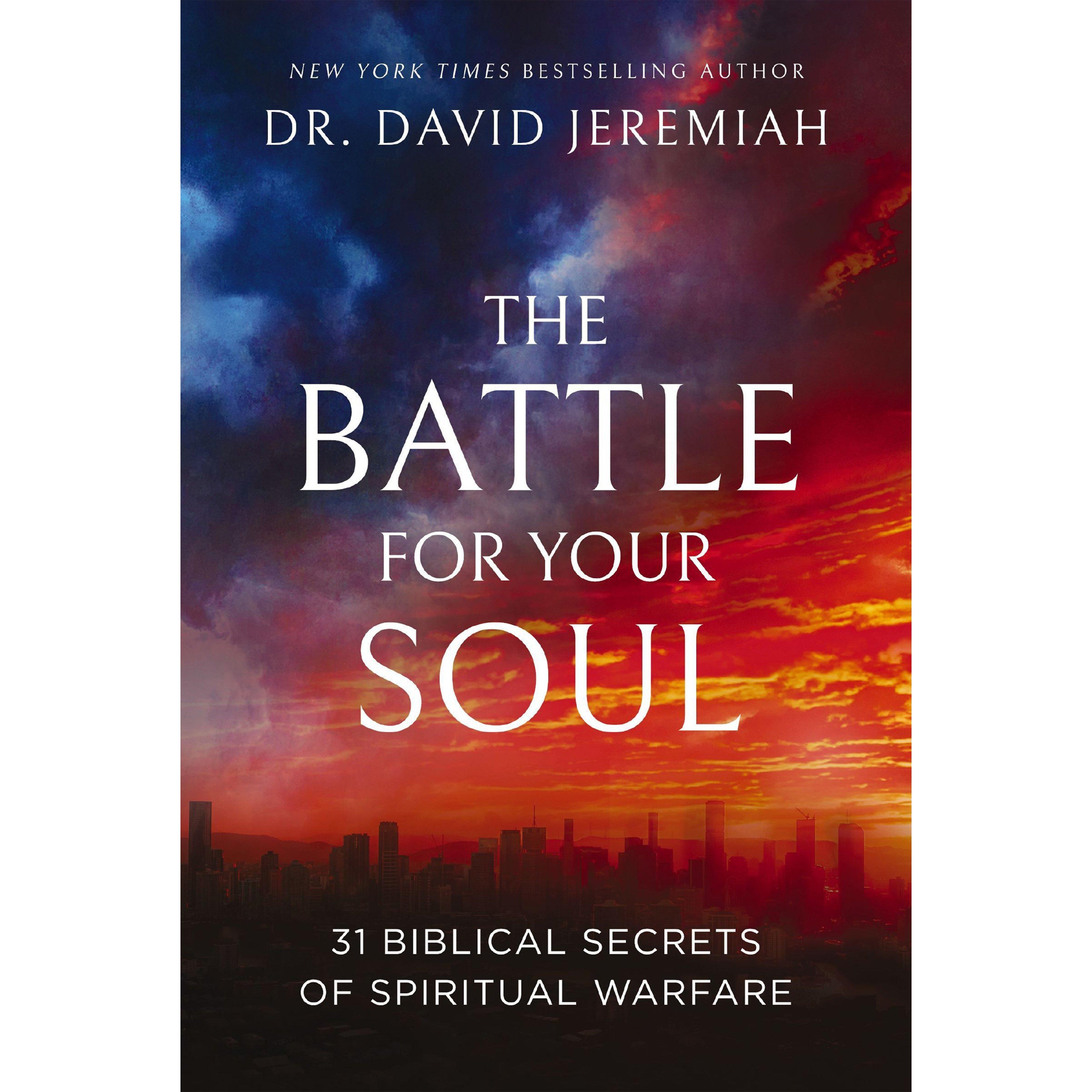 The Battle for Your Soul, by David Jeremiah, Pre-Buy | Mardel