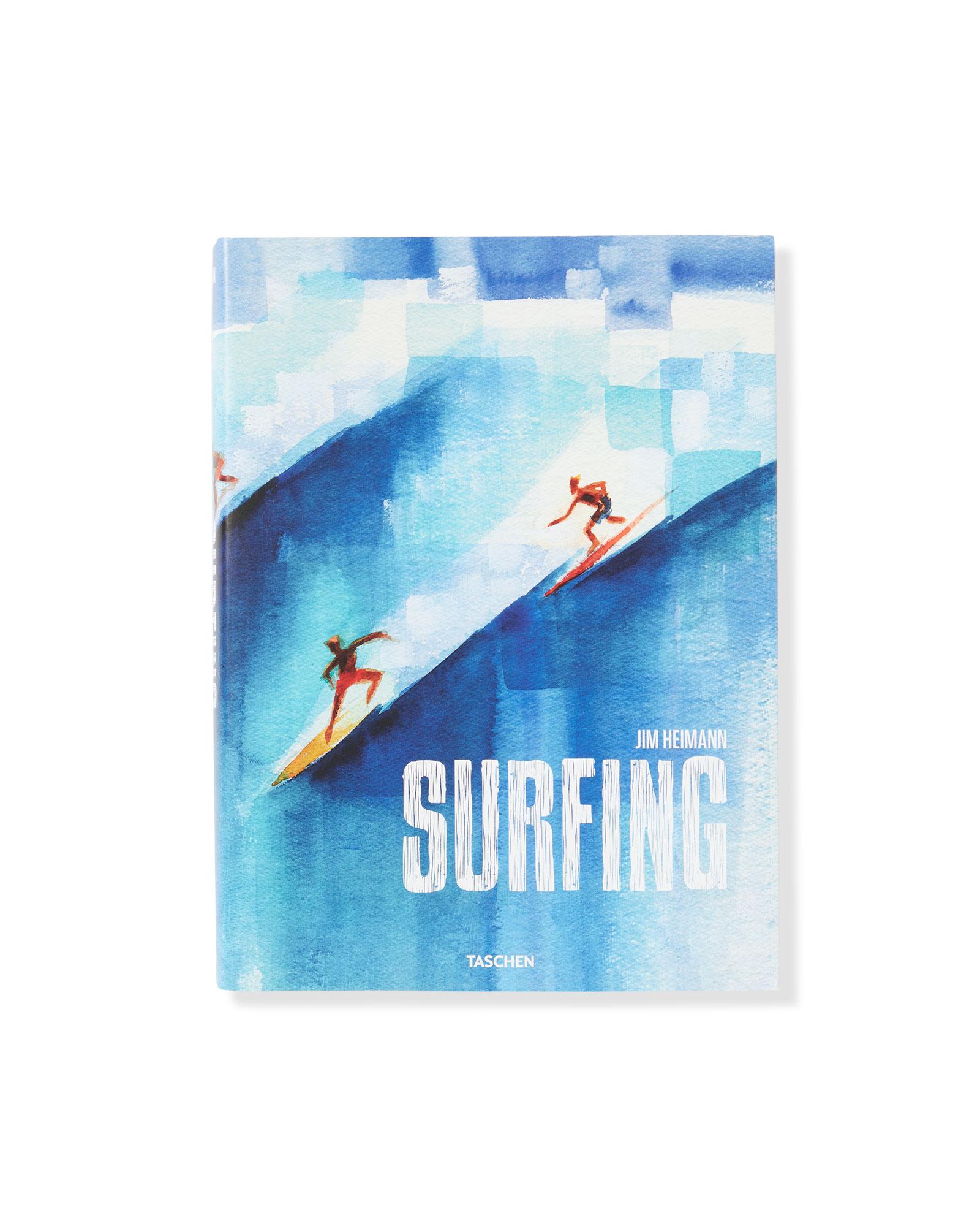"Surfing. 1778—Today" by Jim Heimann