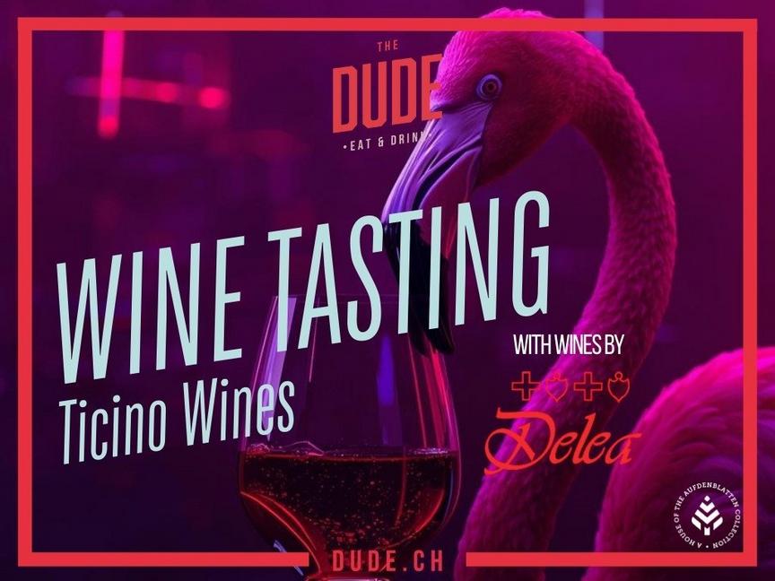 Weinverkostung mit Tessiner Weinen von Delea