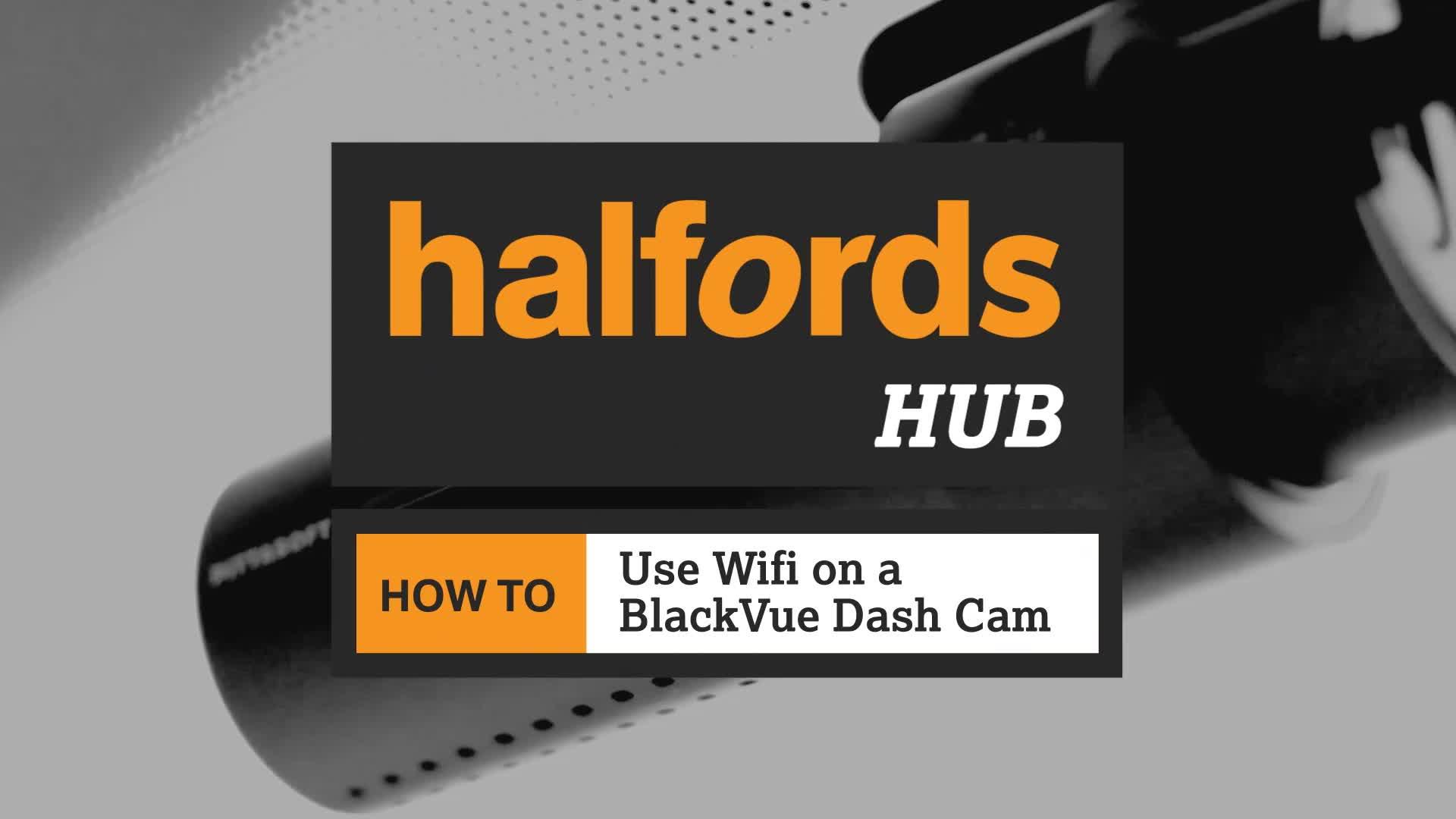 BlackVue Troubleshooting Guide | Halfords UK
